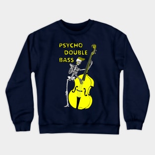 Psychobilly double bass Crewneck Sweatshirt